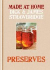 Preserves. Dick Strawbridge, James Strawbridge - Dick Strawbridge