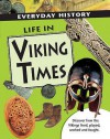 Life in Viking Times - Sarah Ridley