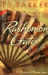 Rashomon Gate (Sugawara Akitada, #1) - I.J. Parker