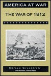 The War Of 1812 - Miriam Greenblatt