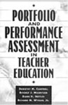 Portfolio and Performance Assessment in Teacher Education - Dorothy M. Campbell, Diane H. Nettles, Beverly J. Melenyzer