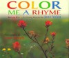 Color Me A Rhyme: Nature Poems For Young People - Jane Yolen