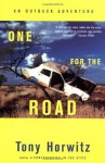 One for the Road: Revised Edition - Tony Horwitz