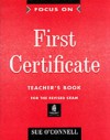 Focus on First Certificate Teacher's Book - Sue O'Connell