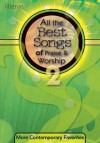 All the Best Songs of Praise & Worship 2, Stereo Accomp CD: More Contemporary Favorites - Ken Bible, Marty Parks