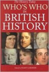 Who's Who in British History - Juliet Gardiner