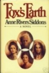 Fox's earth - Anne Rivers Siddons