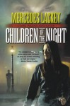 Children of the Night - Mercedes Lackey