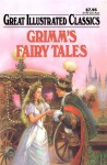 Grimms Fairy Tales Great Illustrated Classics - Roy Nemerson