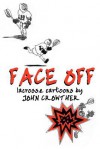 Face Off - John Crowther