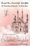 Enchanted Fairytales - Cindy C. Bennett