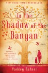 In the Shadow of the Banyan - Vaddey Ratner