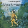 Ronja Rövardotter - Astrid Lindgren