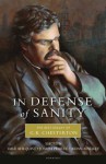 In Defense of Sanity - G.K. Chesterton, Dale Ahlquist