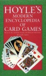 Hoyle's Modern Encyclopedia of Card Games: Rules of All the Basic Games and Popular Variations - Walter B. Gibson