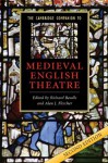 The Cambridge Companion to Medieval English Theatre (Cambridge Companions to Literature) - Richard Beadle, Alan J. Fletcher