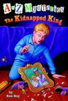 The Kidnapped King (A to Z Mysteries Series #11) - Ron Roy, John Gurney, John Steven Gurney