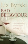 Bad Behaviour - Liz Byrski