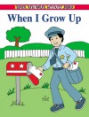 When I Grow Up - Fran Newman-D'Amico