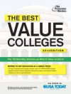 The Best Value Colleges, 2013 Edition: The 150 Best-Buy Schools and What It Takes to Get In - Princeton Review