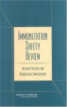 Immunization Safety Review: Influenza Vaccines and Neurological Complications - Kathleen R. Stratton