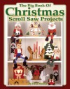 The Big Book of Christmas Scroll Saw Projects: Fun & Functional Crafts to Make & Give - Paul Meisel