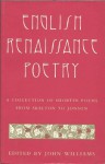 English Renaissance Poetry: A Collection of Shorter Poems from Skelton To... - John Williams