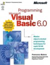 Programming Microsoft® Visual Basic® 6.0 - Francesco Balena, James Fawcette