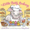 The Little Bitty Bakery - Leslie Muir, Betsy Lewin