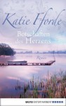 Botschaften des Herzens: Roman (German Edition) - Katie Fforde, Katharina Kramp