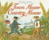 Town Mouse Country Mouse - Carol Jones