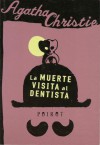 La muerte visita al dentista - Agatha Christie