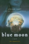 Blue Moon - Alyson Noël