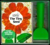 The Tiny Seed Mini-Book & Seed Set [With Seed Packets and Mini-Rake] - Eric Carle