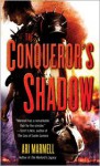 The Conqueror's Shadow - Ari Marmell