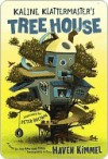 Kaline Klattermaster's Tree House - Haven Kimmel, Peter Brown