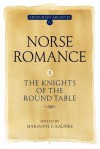 Norse Romance II: The Knights of the Round Table - Marianne E. Kalinke