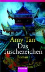 Das Tuschezeichen (Taschenbuch) - Amy Tan