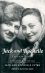 Jack and Rochelle: A Holocaust Story of Love and Resistance - Jack Sutin, Rochelle Sutin