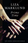 Prime Time (Annika Bengtzon, #3) - Liza Marklund, Susanne Dahmann