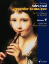 Advanced Recorder Technique: The Art of Playing the Reco rder (Schott) volume 1 - Gudrun Heyens