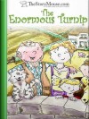 The Enormous Turnip (Illustrated children's stories from The Story Mouse) - Alan Smith, Philippe Robin, thestorymouse, Michelle Lawrence