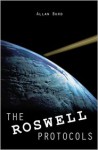 The Roswell Protocols - Allan Burd