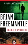 Charlie's Apprentice - Brian Freemantle