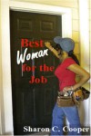 Best Woman for the Job - Sharon C. Cooper