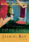 Step Ball Change - Jeanne Ray