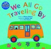 We All Go Traveling by [With CD (Audio)] (A Barefoot Singalong) - Sheena Roberts, Siobhan Bell