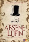 Arsene Lupin - Maurice Leblanc, Edgar Jepson