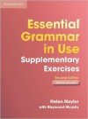 Essential Grammar in Use Supplementary Exercises Without Answers - Helen Naylor, Raymond Murphy