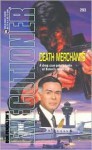 Death Merchants - Tim Tresslar, Don Pendleton